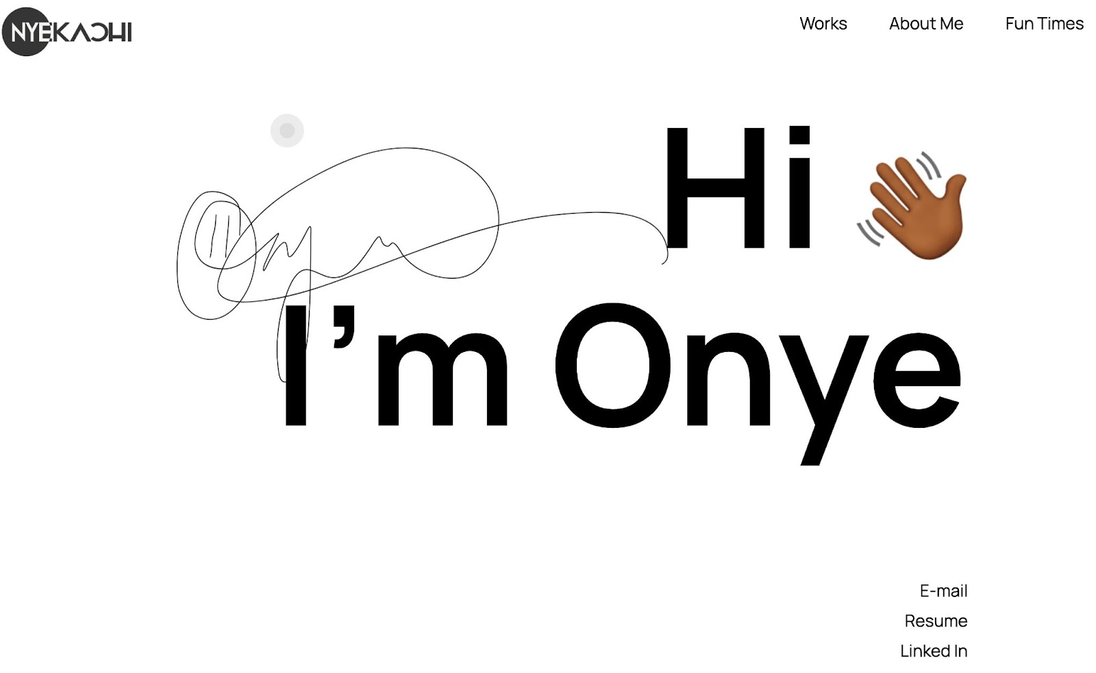A screenshot of Onyekachi Nwabueze's portfolio website homepage. White background with Onye's signature displayed next to oversized black text, "Hi [waving hand emoji] I'm Onye"