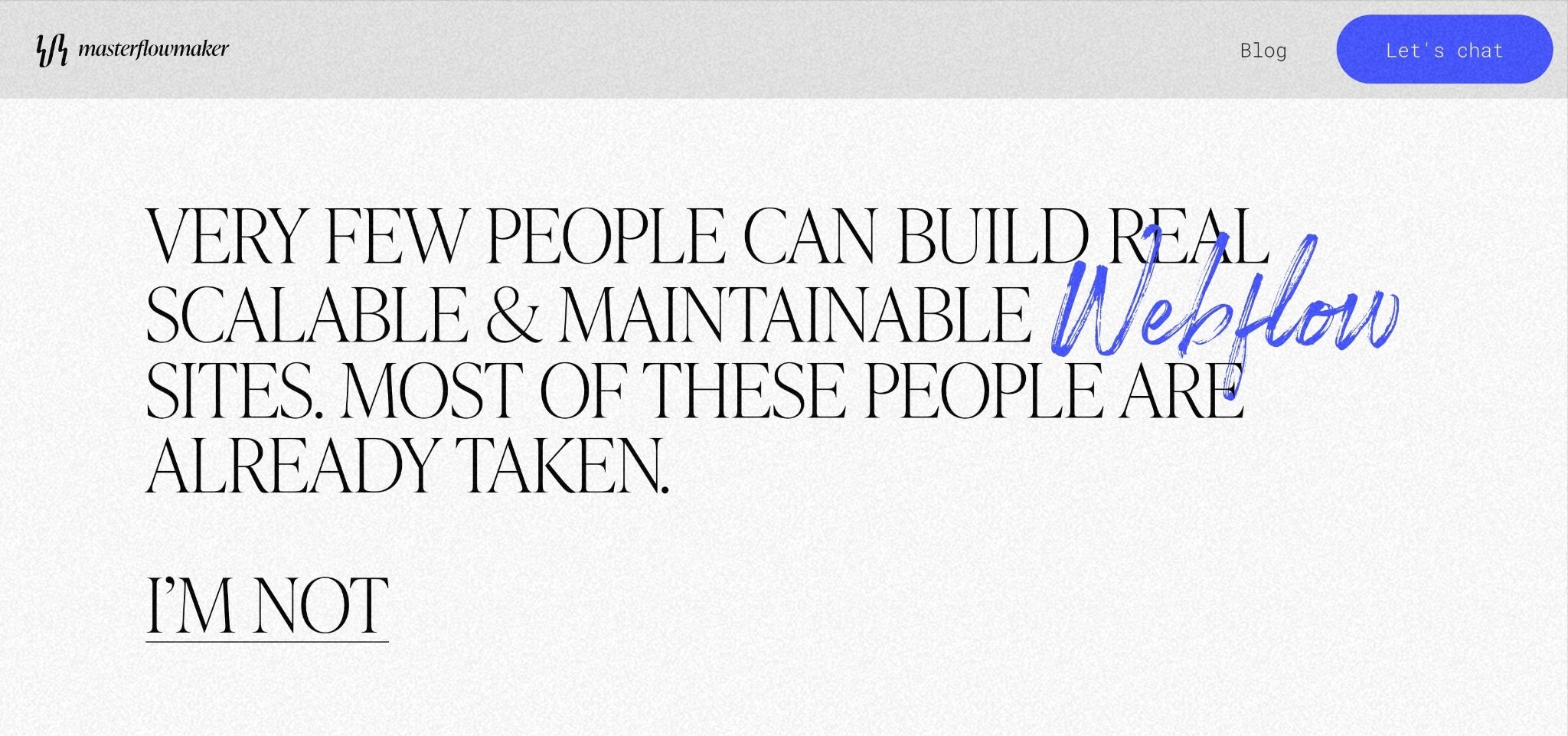 Matías Pitters homepage with text "Very few people can build real scalable & maintainable Webflow sites. Most of these people are taken. I'm not."