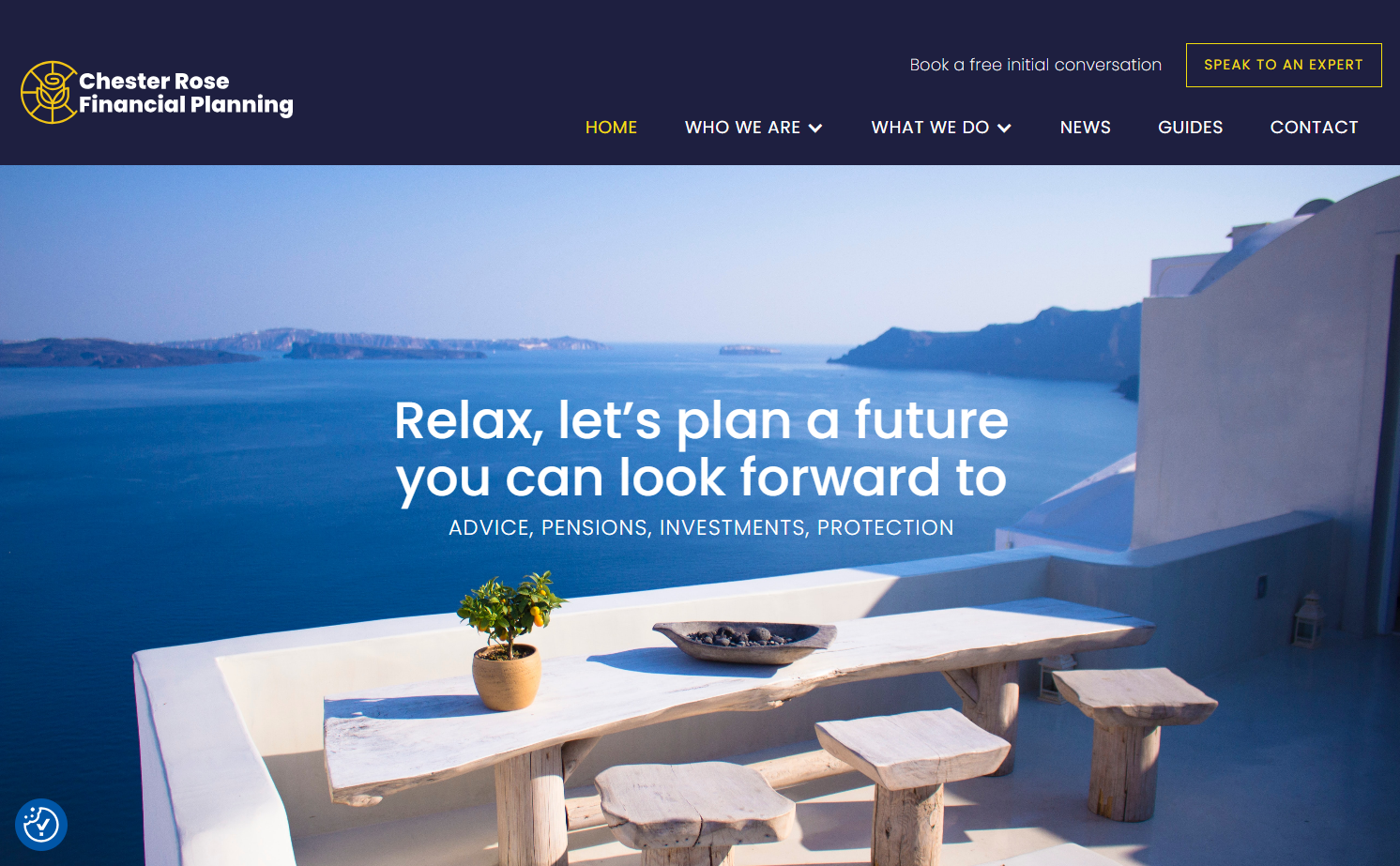 Chester Rose Financial Planning landing page showing a wooden bench looking out over a blue sea and the text “Relax, let’s plan a future you can look forward to: Advice, pensions, investments, protection.”