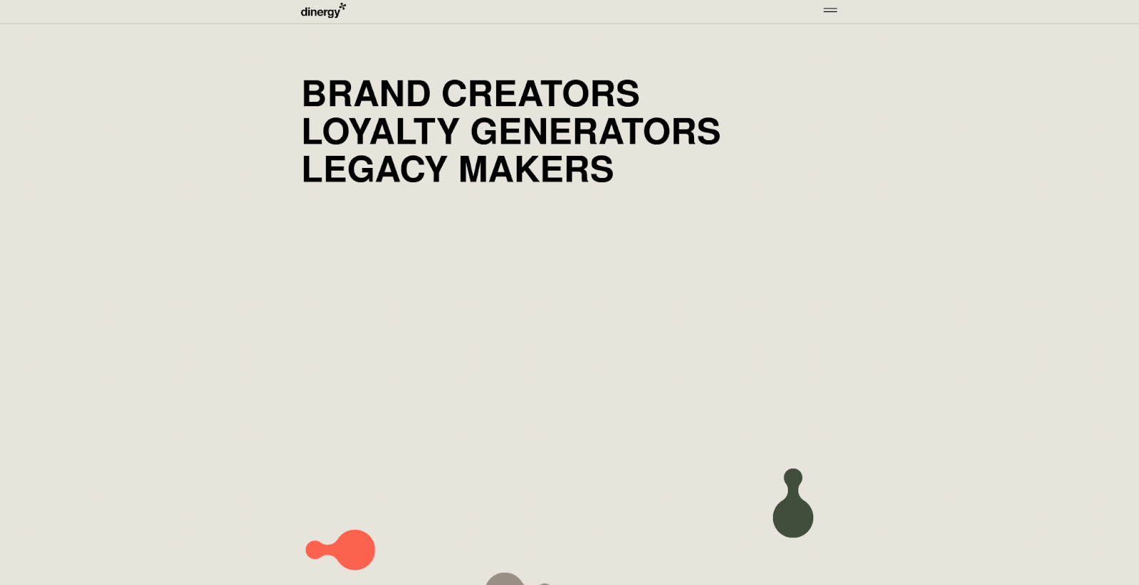 The Dinergy site begins with the headline, “Brand creators. Loyalty Generators. Legacy makers.”