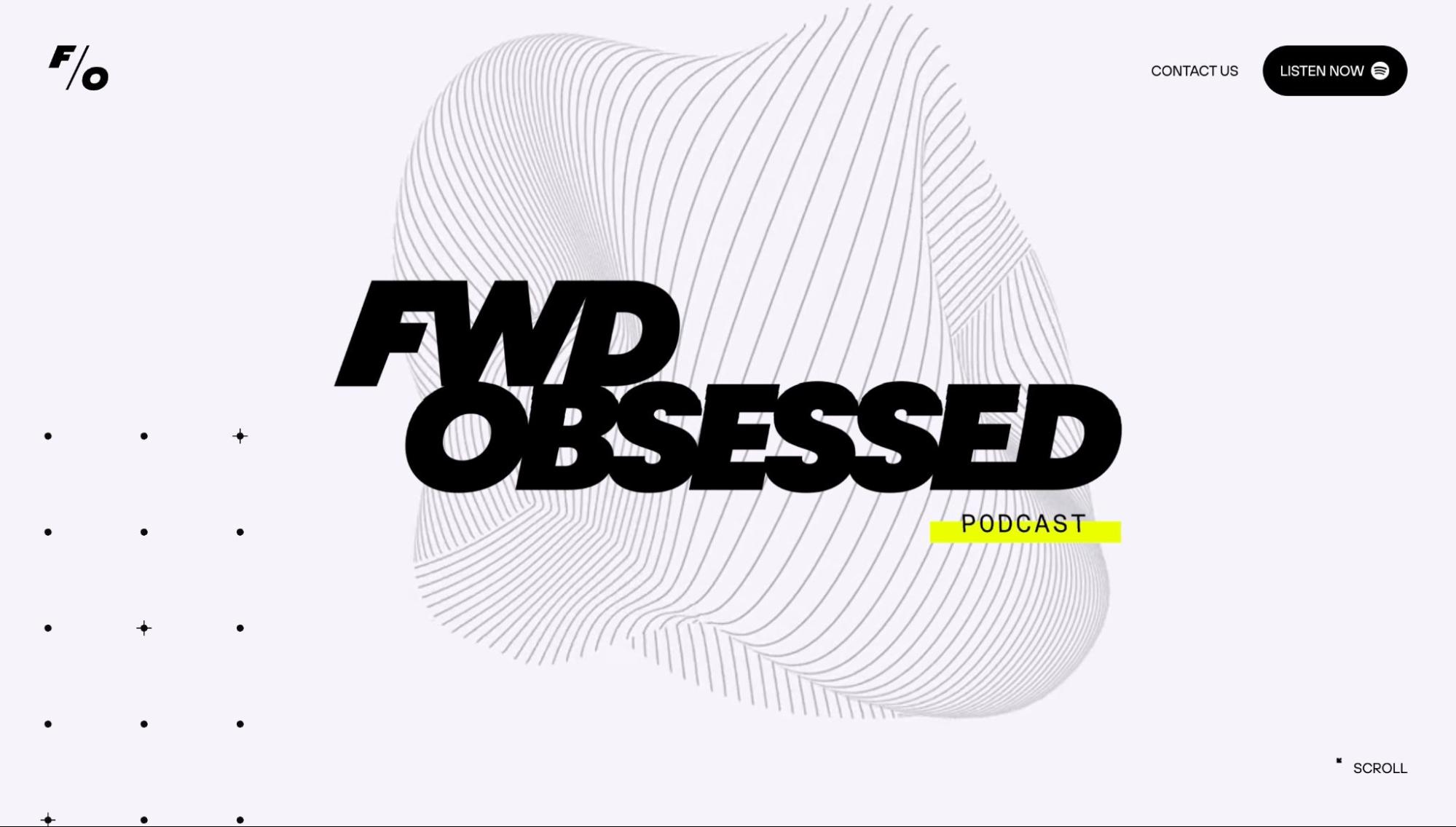 Light blush background with bold black text "FWD OBSESSED PODCAST" over a shifting blob of lines