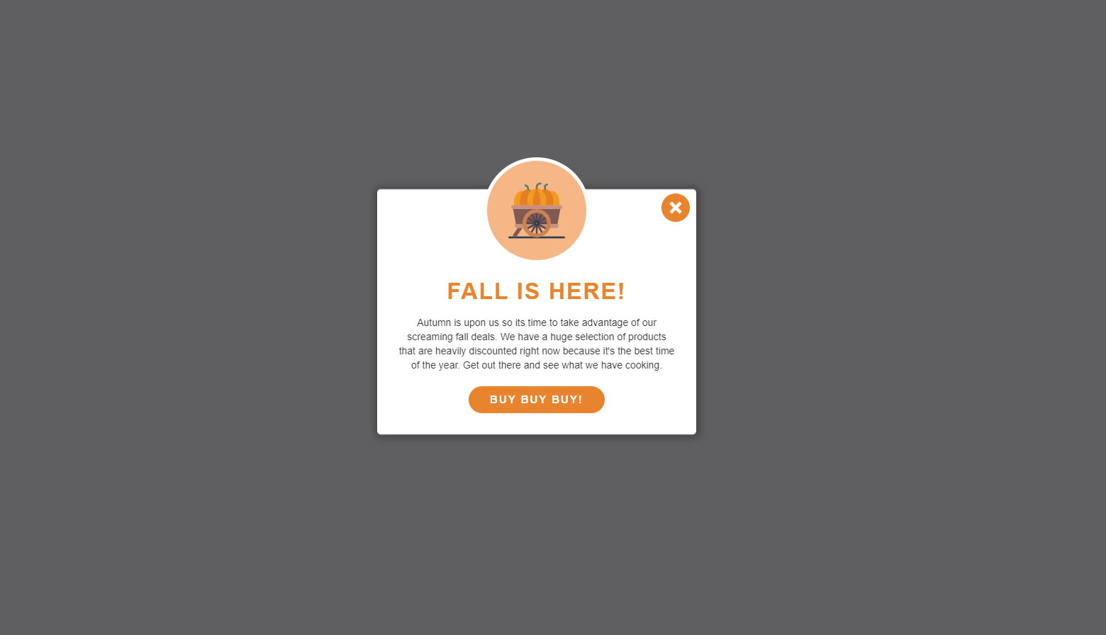 A small window at the center of the screen has a headline that reads, “Fall is here!” along with some advertising text and an orange “Buy Buy Buy!” CTA button.