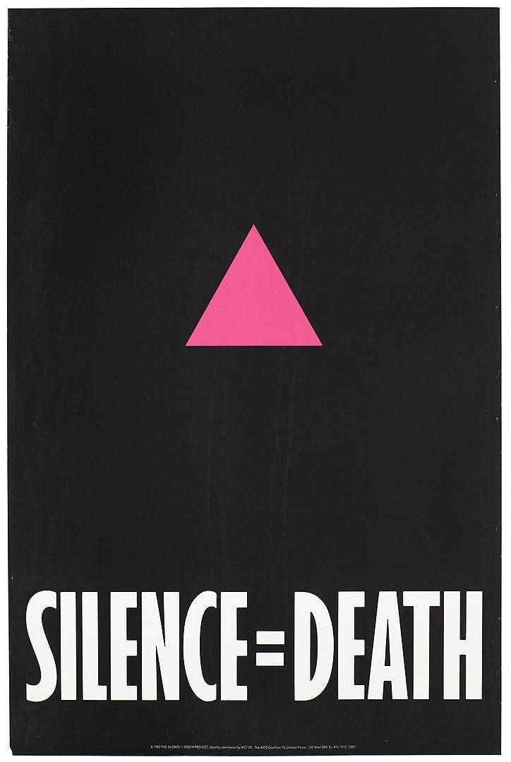 A poster from the AIDS Coalition of a pink triangle centered on a black background above bold, capitalized, white text that reads “Silence = Death”