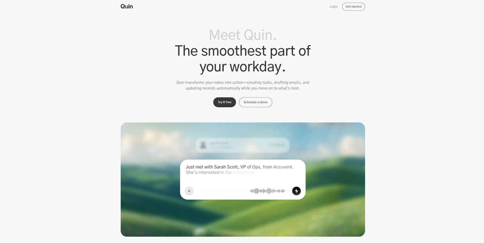 The Quin homepage begins with the headline, “Meet Quin. The smoothest part of your workday,” followed by an image depicting the tool.
