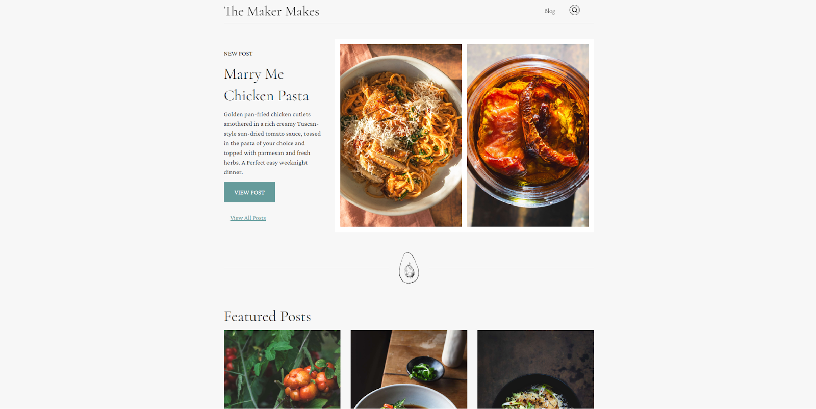The Maker Makes homepage begins with a link to the recipe for “Marry Me Chicken Pasta” accompanied by two photographs of the dish.