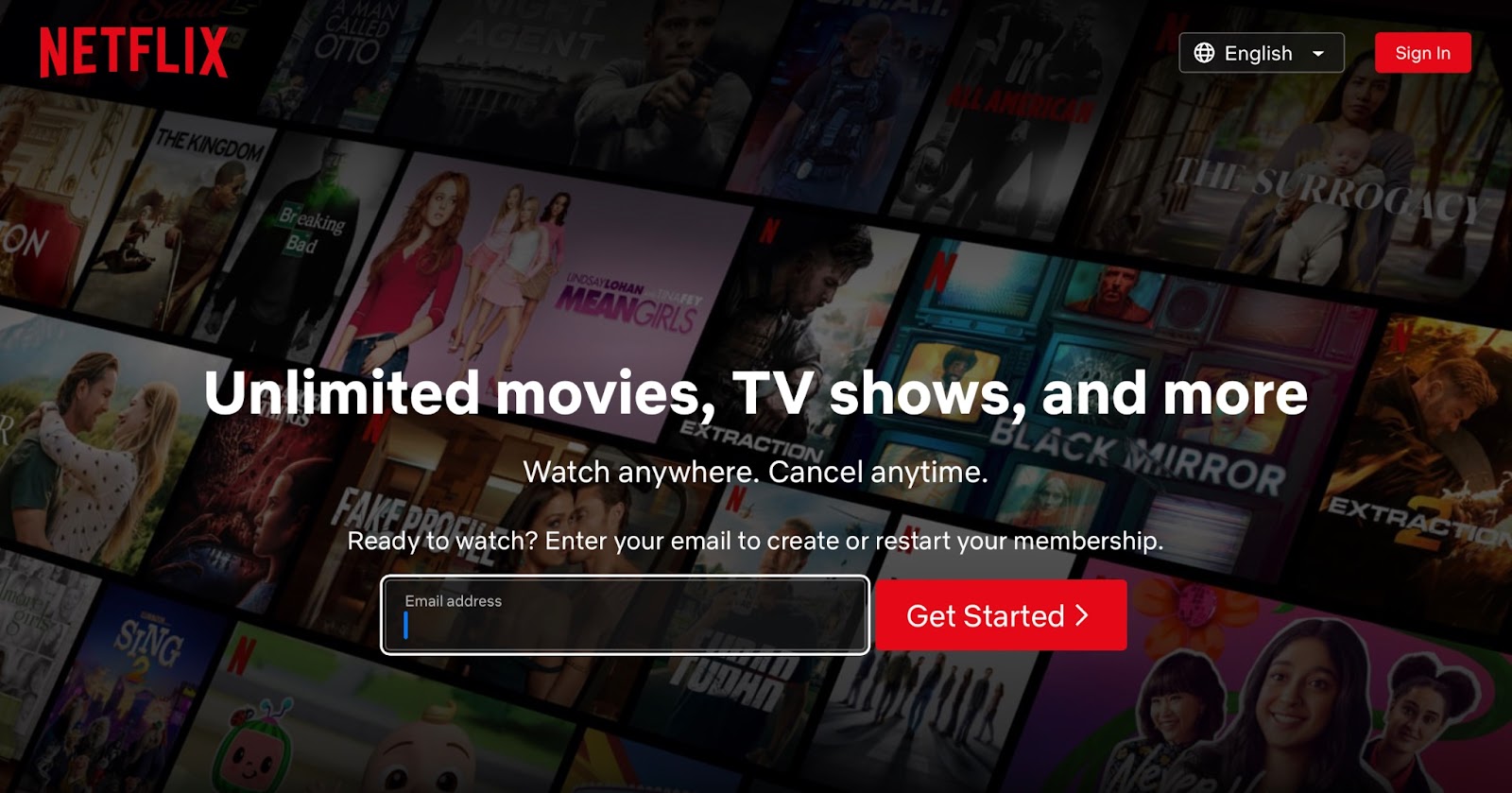 Netflix homepage with large text that reads “Unlimited movies, TV shows, and more” with an email address field for interested users to sign up by clicking a red “Get Started” button