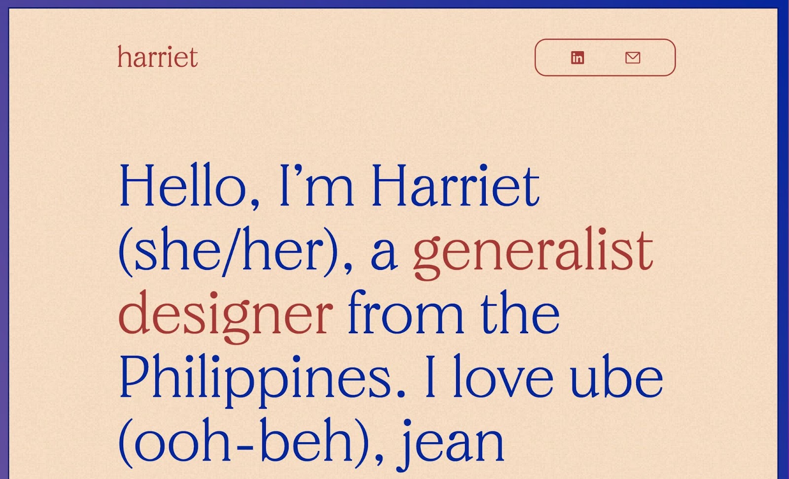 A sleek minimalist homepage for "Harriet." The background page color is a sand color, reads "harriet" in the top left corner, has a purple page border, and the headline text visible in the image reads "Hello, I'm Harriet (she/her), a generalist designer from the Philippines. I love ube (ooh-beh, jean"