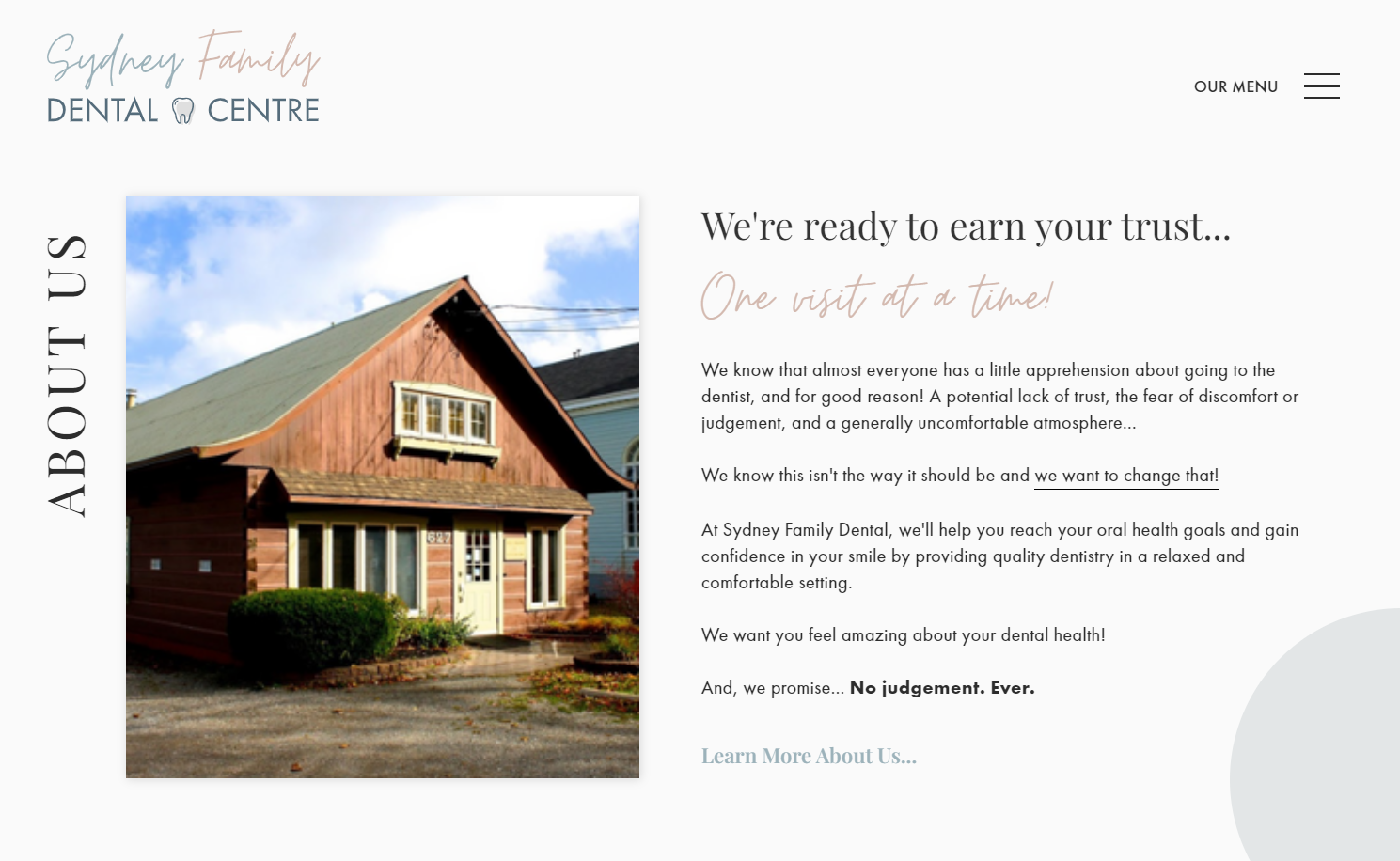 Sydney Family Dental about us page showing an image of the location (a house) and the heading “We’re ready to earn your trust… One visit at a time!"