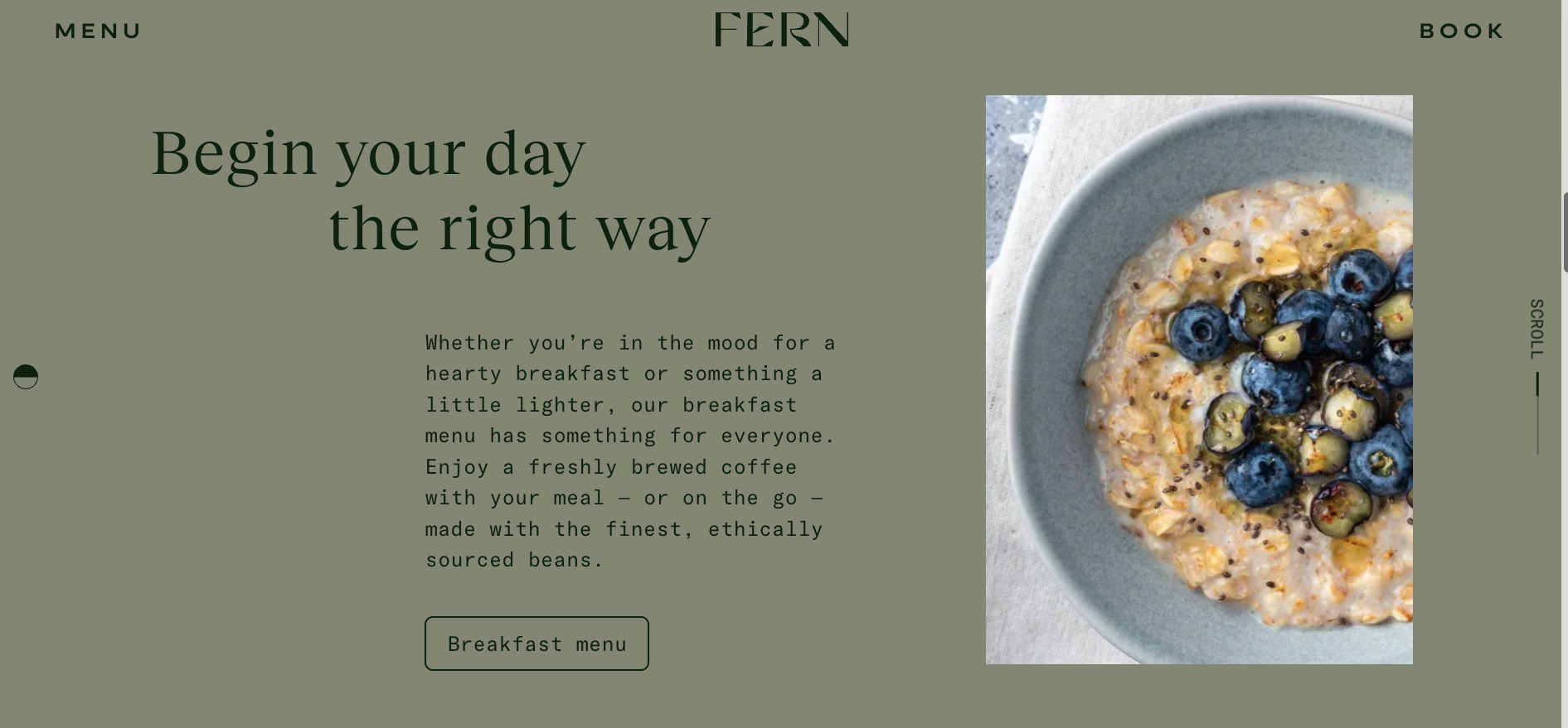 FERN restaurant website, showing a bowl of oatmeal with blueberies next to "Begin your day the right way"