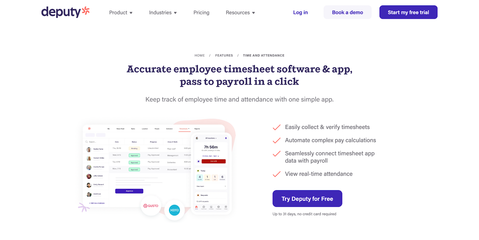 The Deputy app interface shows the workers in a team and the current status of their timesheets.