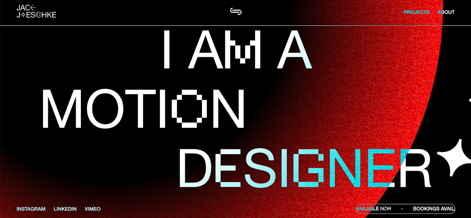 Jack Jaeschke’s site displays “I AM A MOTION DESIGNER” atop an oscillating semi-circle with a black-to-red gradient.