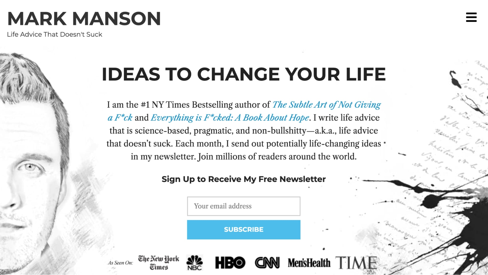Mark Manson homepage. White background, black text "Ideas to change your life" Black & white sketch of half of Mark's face on the left side.