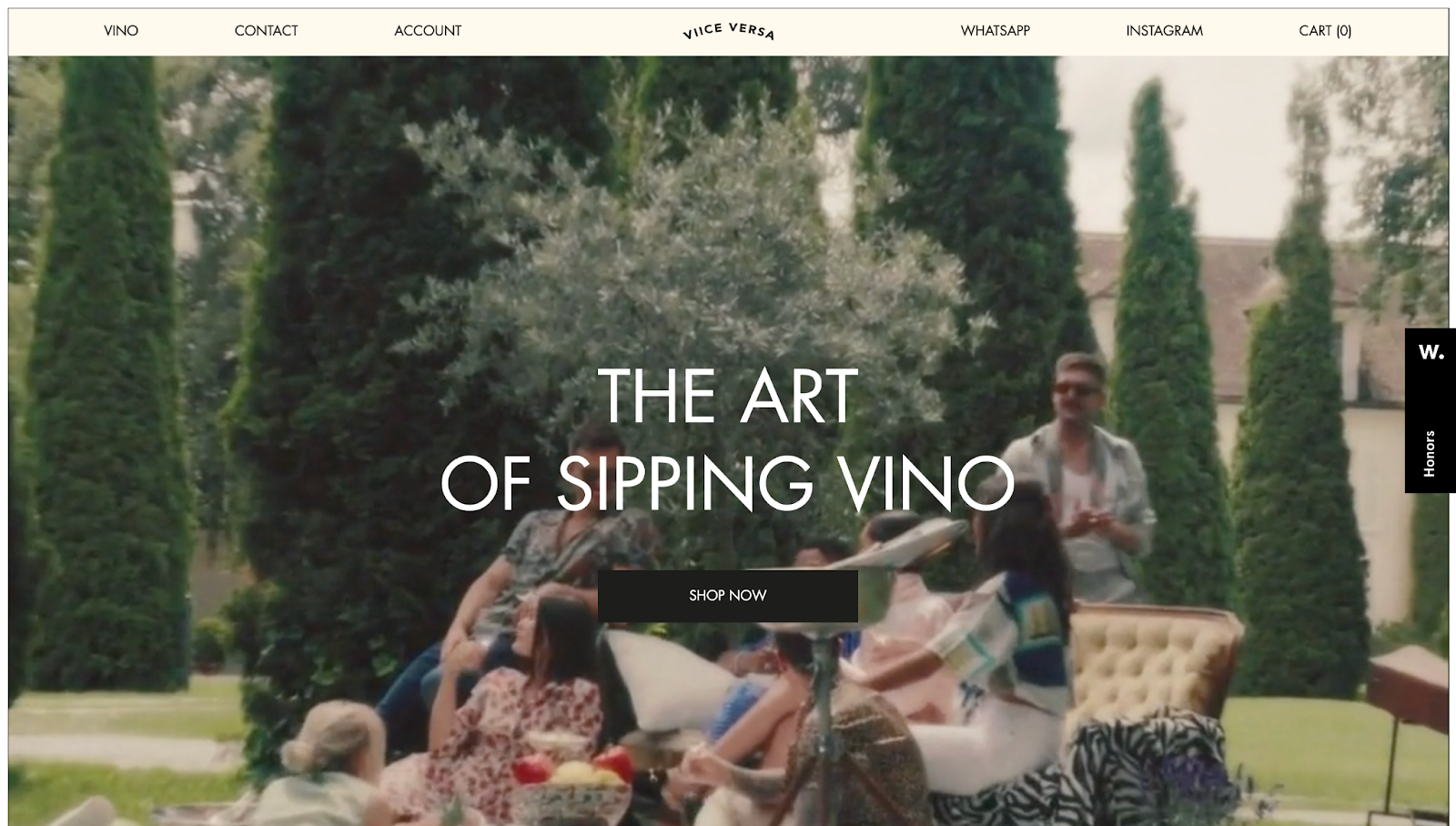 Viice Versa’s website has an off-white menu, a video of friends enjoying the brand’s wine, the text “THE ART OF SIPPING VINO,” and a black “SHOP NOW” button.