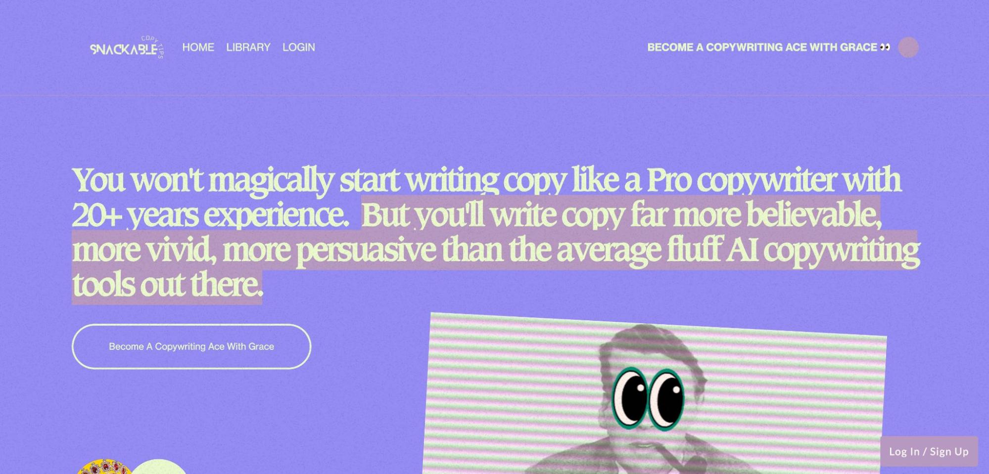 Snackable Copy Tips website. Light purple background, black and white image of a man with cartoon googley eyes.