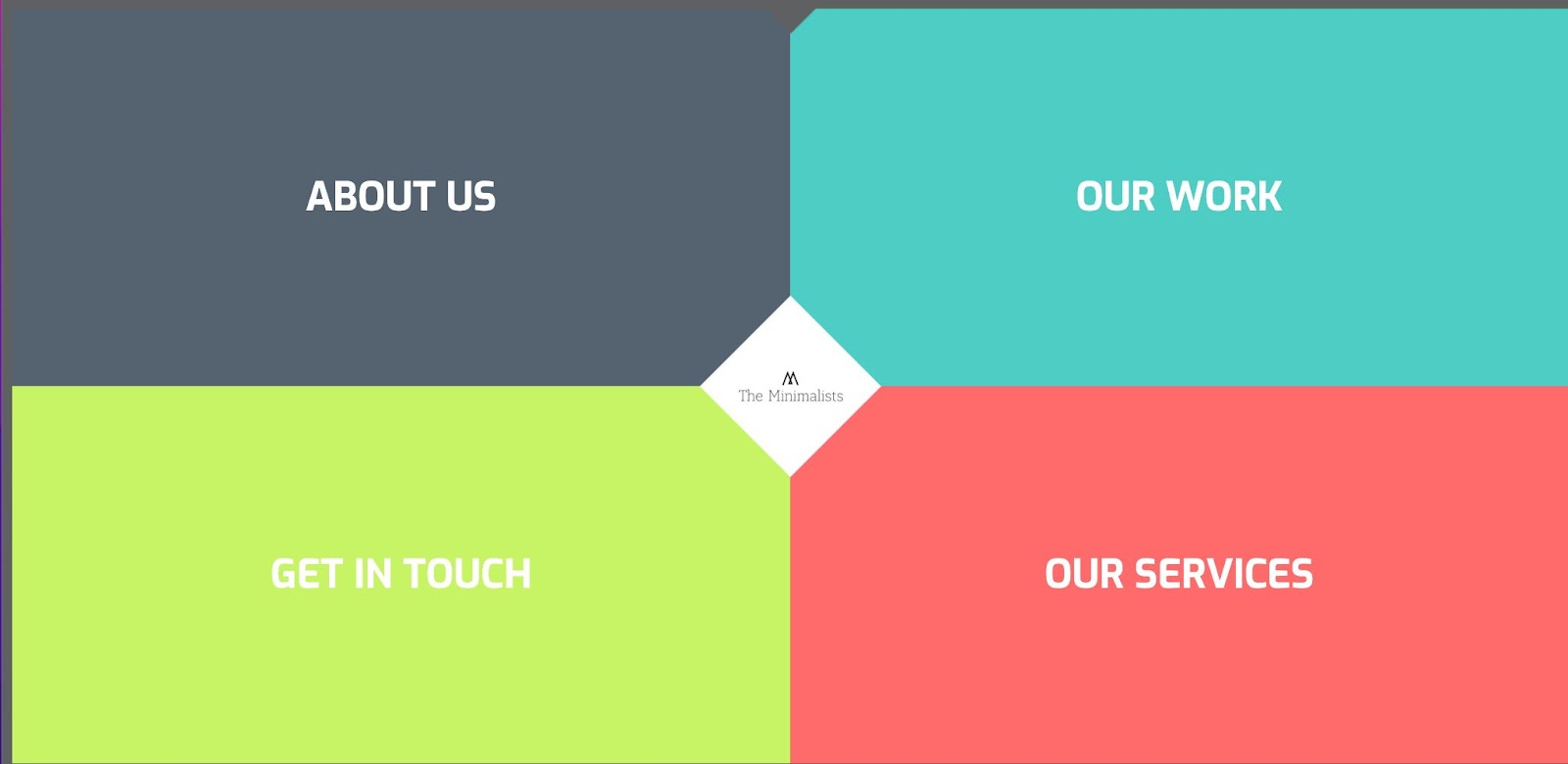 The Minimalists website. Four rectangles in charcoal gray, teal, lime green, and coral with respective text About Us, Our Work, Get in Touch, Our Services.