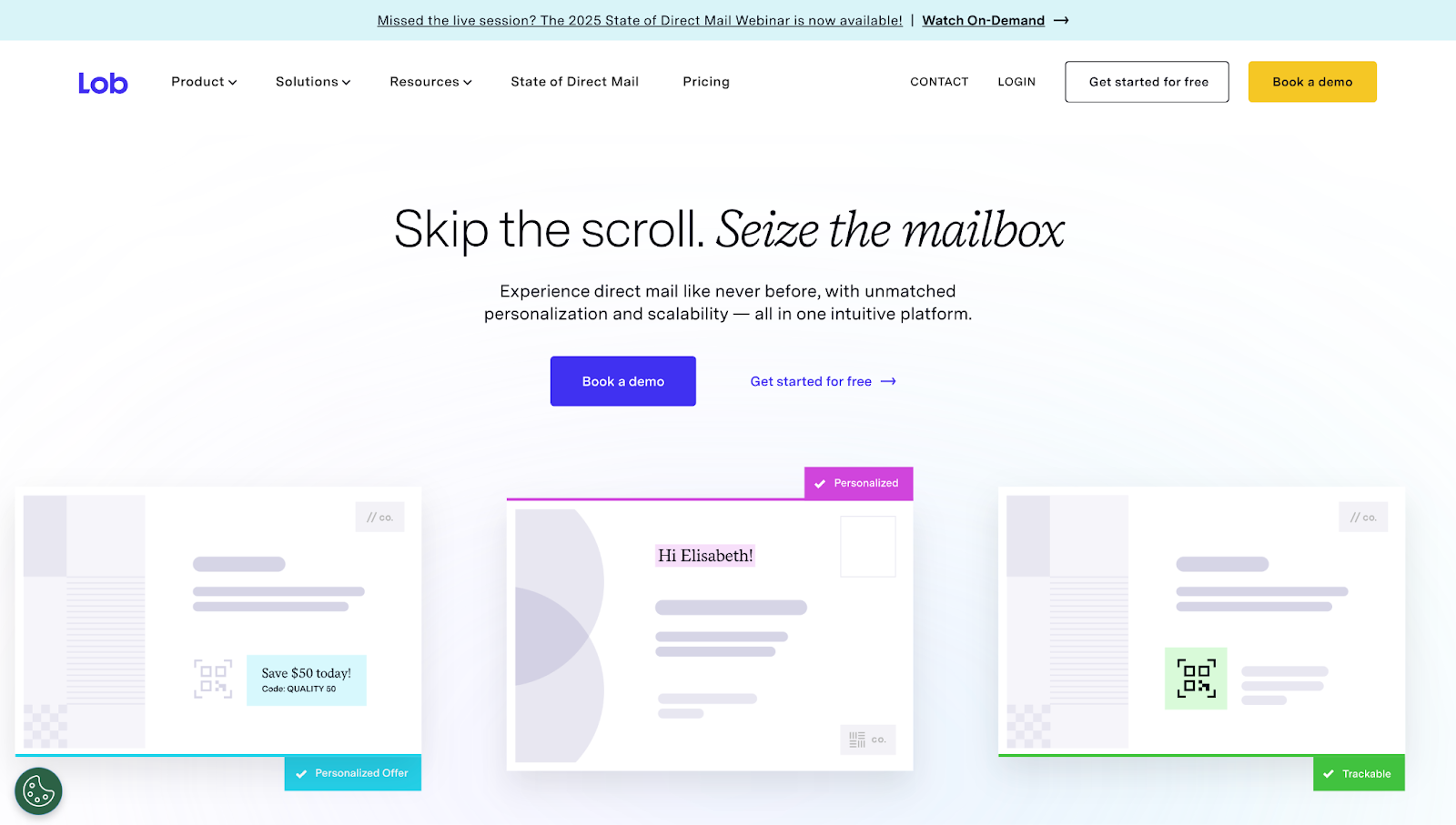 Lob’s website, with the CTA “Skip the scroll. Seize the mailbox.” above wireframe designs showing the tool’s features.