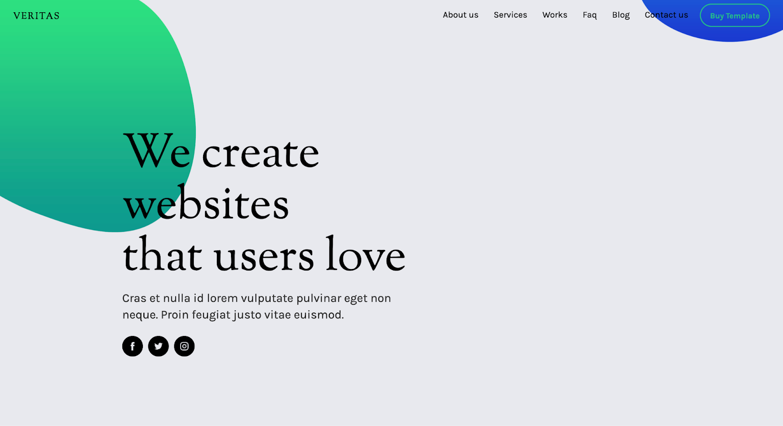 A landing page with a light background and abstract shapes surrounding the text “We create websites that users love.”