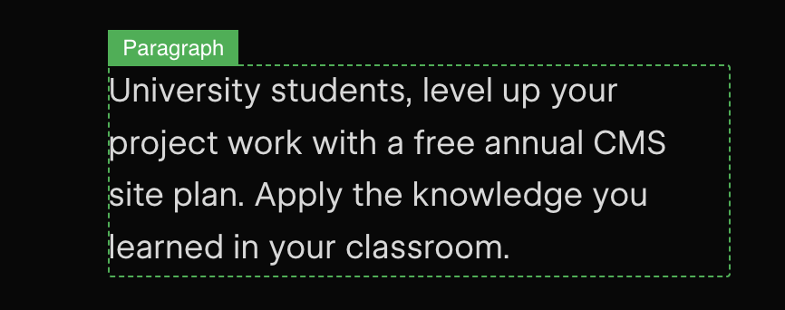 Optimized suggested text: University students, level up your project work with a free annual CMS site plan. Apply the knowledge you learned in your classroom.