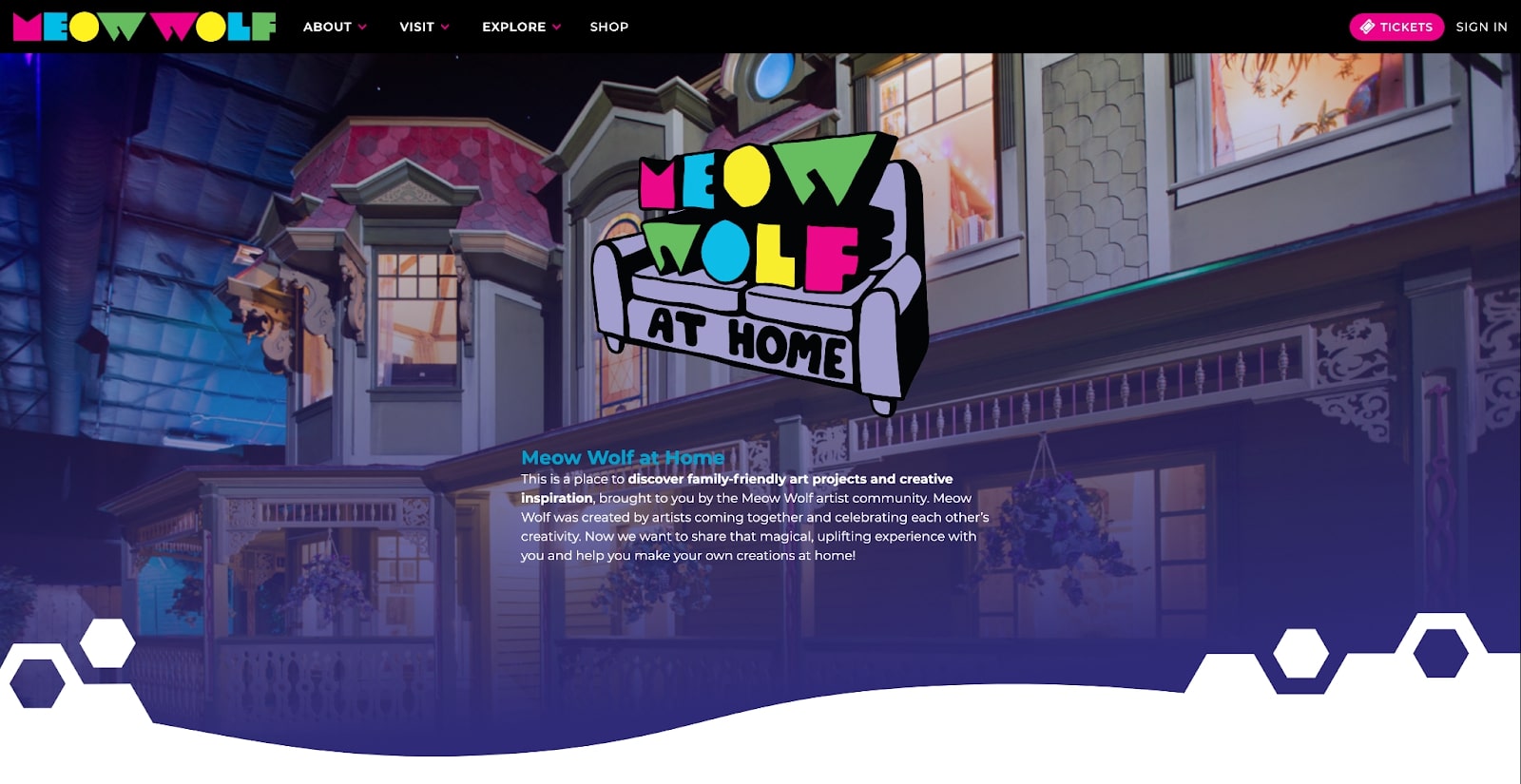 A view of Meow Wolf At Home.