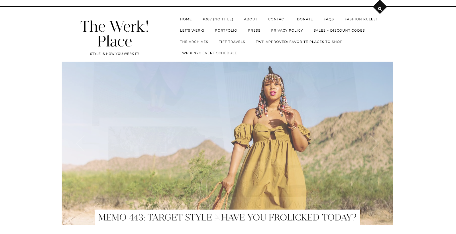 The Werk! Place — a fashion blog by Tiffany Battle.