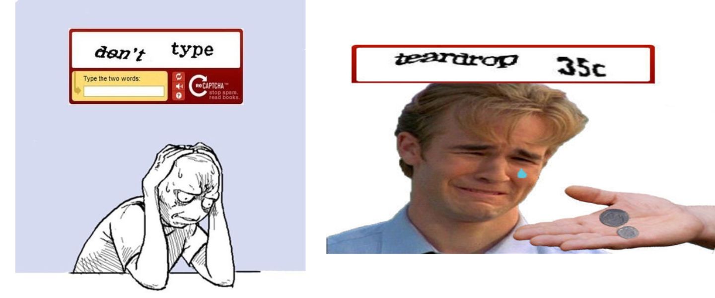 Two examples of CAPTCHArt meme. 1. comic style drawing of a man stressed out by being asked to type word pairing "don't type." 2. word pairing "teardrop 35c" with photo of man crying and a hand holding 35 cents.