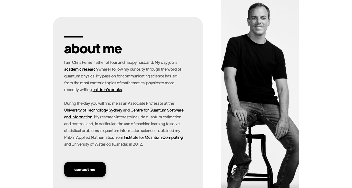 Chris Ferrie's about me on his personal website.