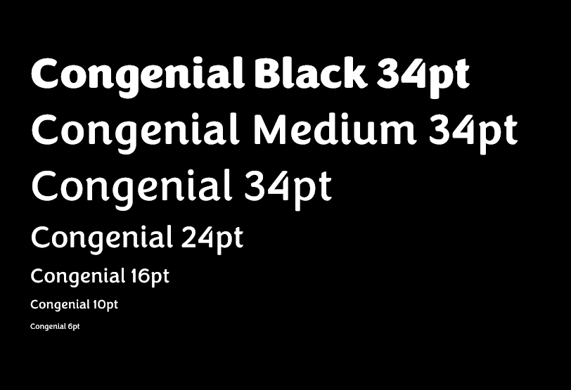 Fonts in the Congenial typeface: Congenial Black 34 point, Congenial Medium 34 point, and Congenial 34 point, 24 point, 16 point, 10 point, and 6 point.