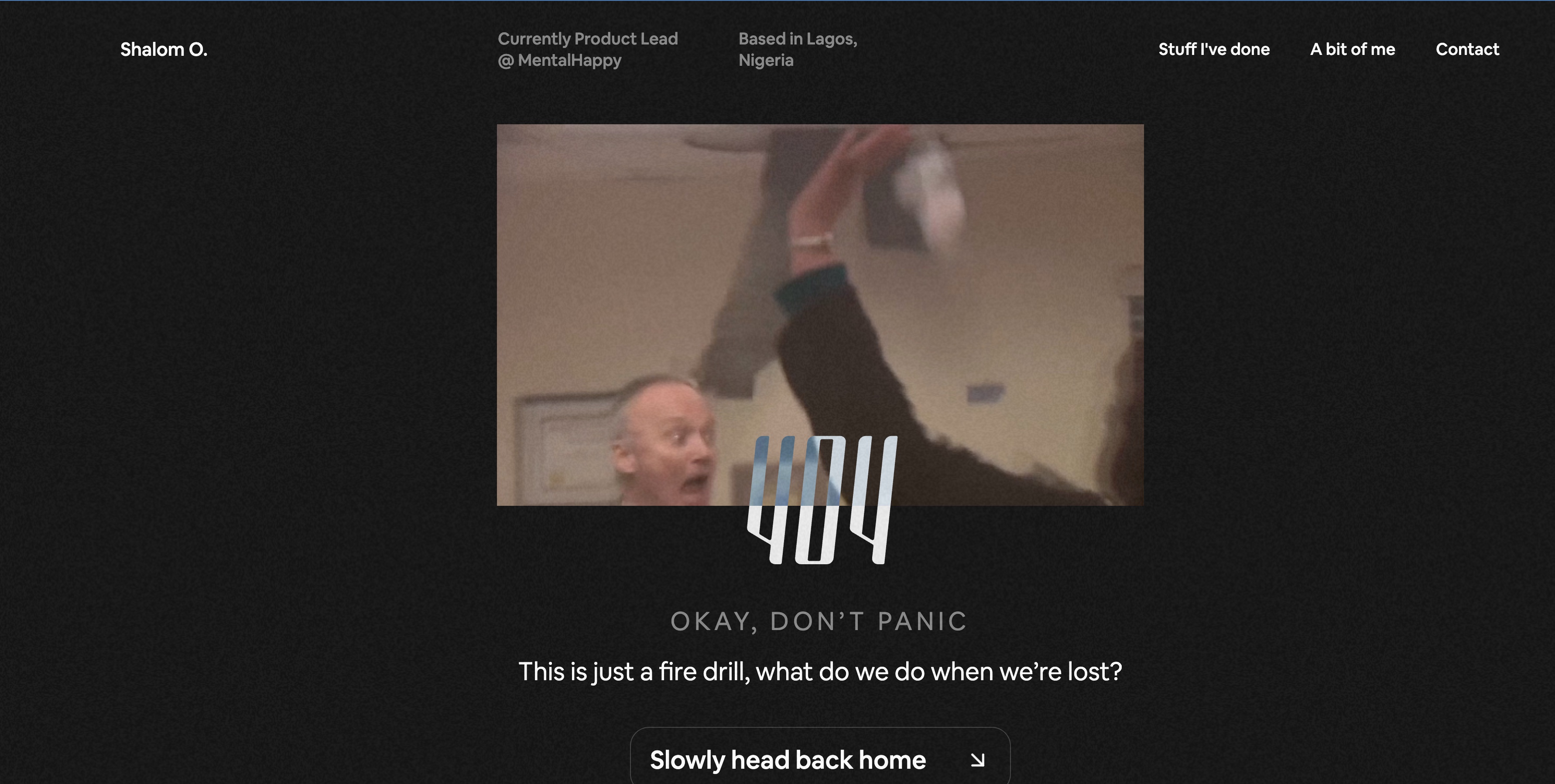Shalom Osahon 404 page showing a screenshot of a panicked man in a fire drill.