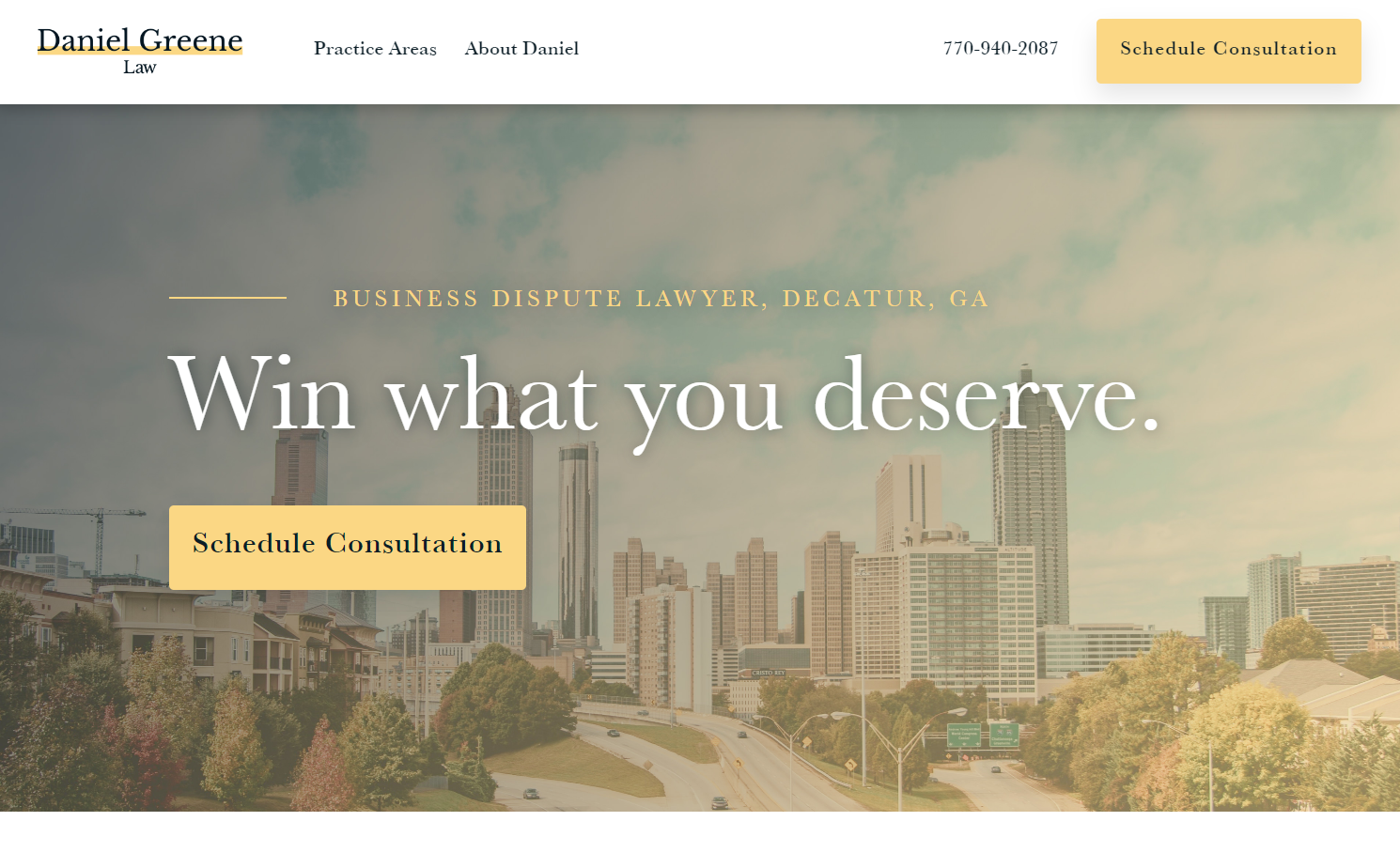 Landing page in a faded yellow color with a picture of a city in the background and “Win what you deserve” in large white text in the center. Two yellow buttons say “Schedule Consultation,” one in the center and the other in the top right.