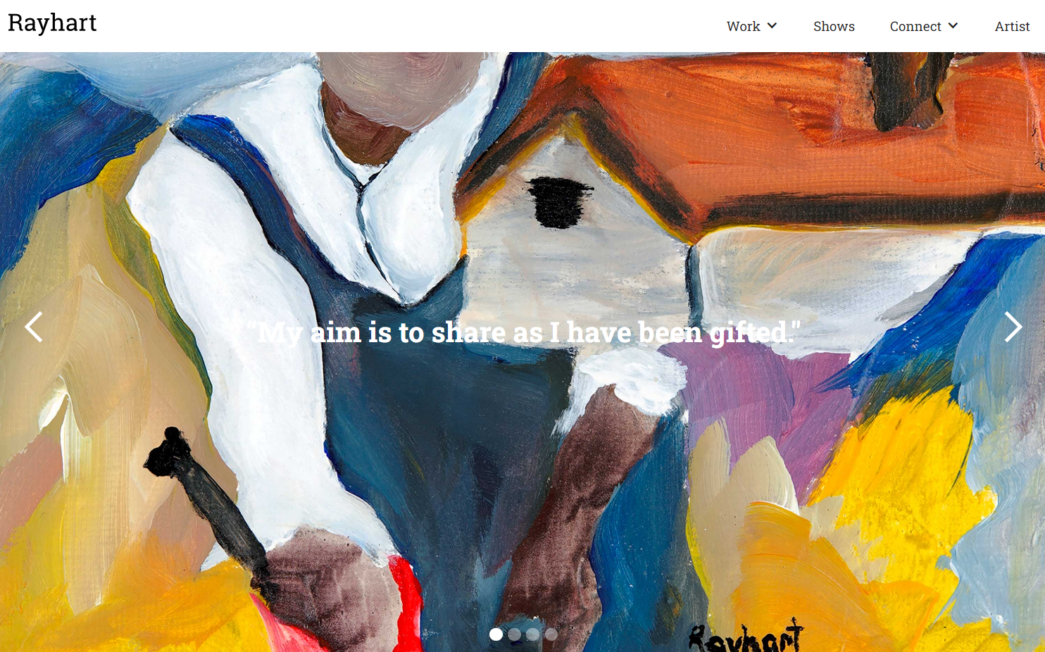 Landing page of Rayhart Art site showing a close-up of a painting and the text “My aim is to share as I have been gifted.”