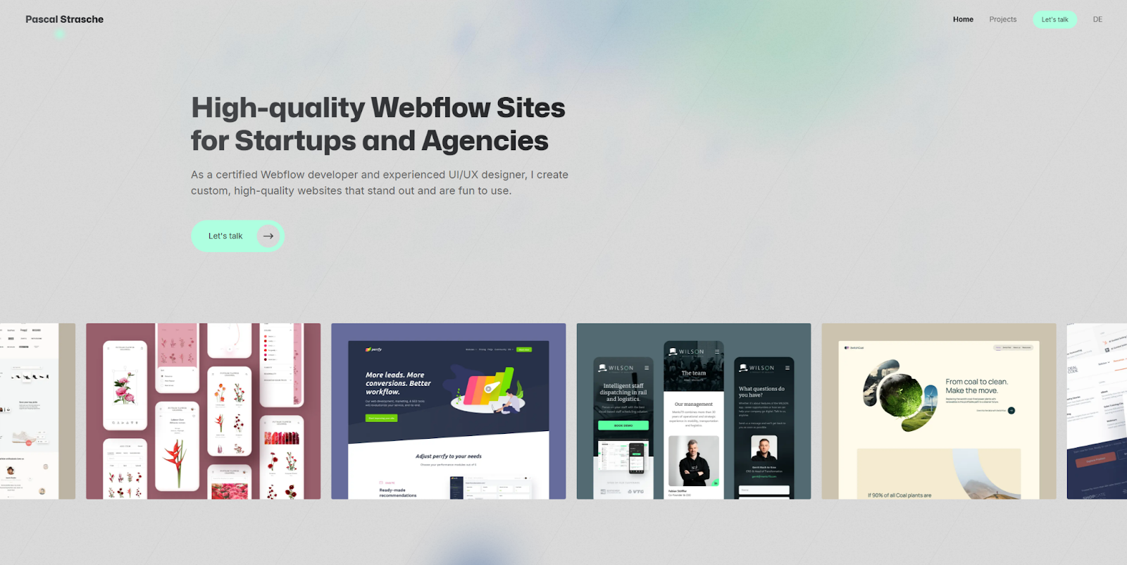 A screenshot of Pascal Strasche’s portfolio homepage with a light gradient background, a headline reading “High-quality Webflow Sites for Startups and Agencies,” and a green “Let’s talk” CTA button above a carousel of website examples.