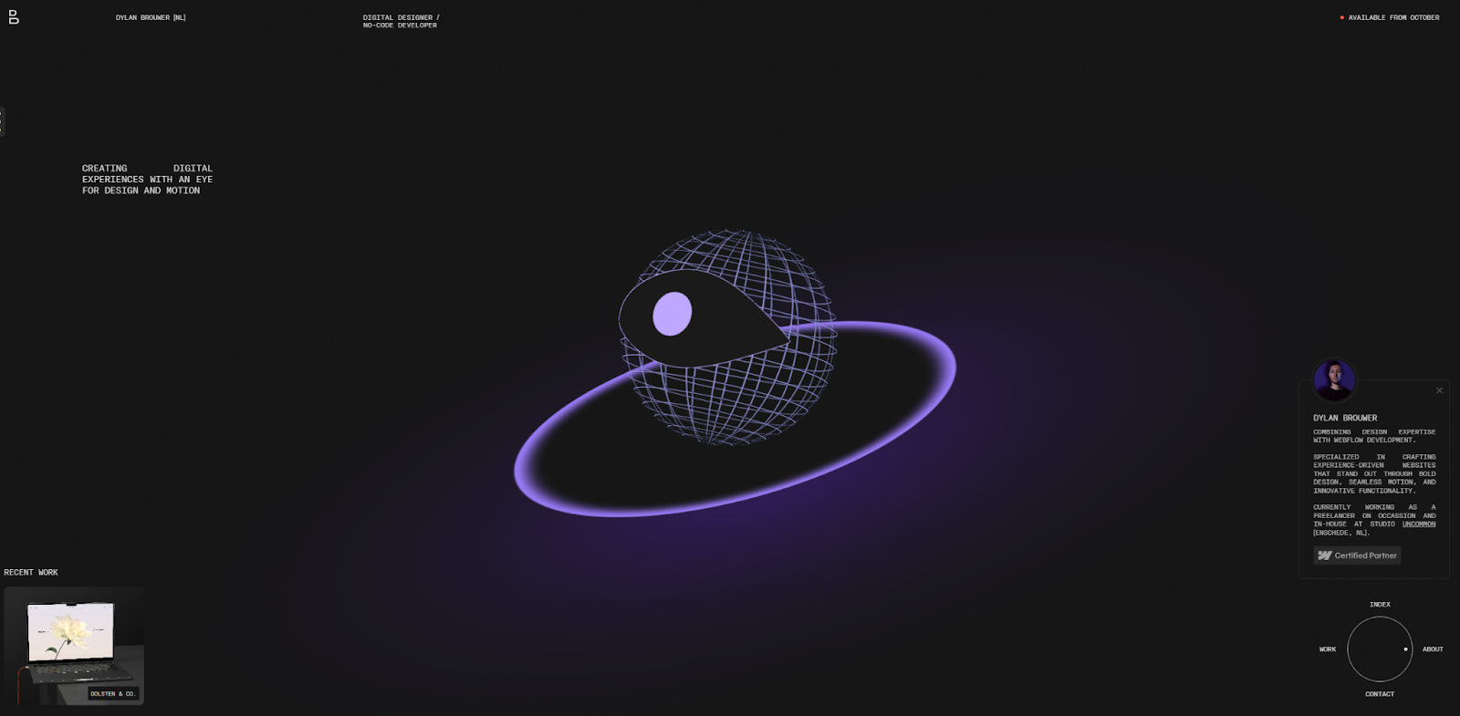 Dylan Brouwer’s online portfolio begins with a floating wireframe eye that follows the user’s cursor around the screen.
