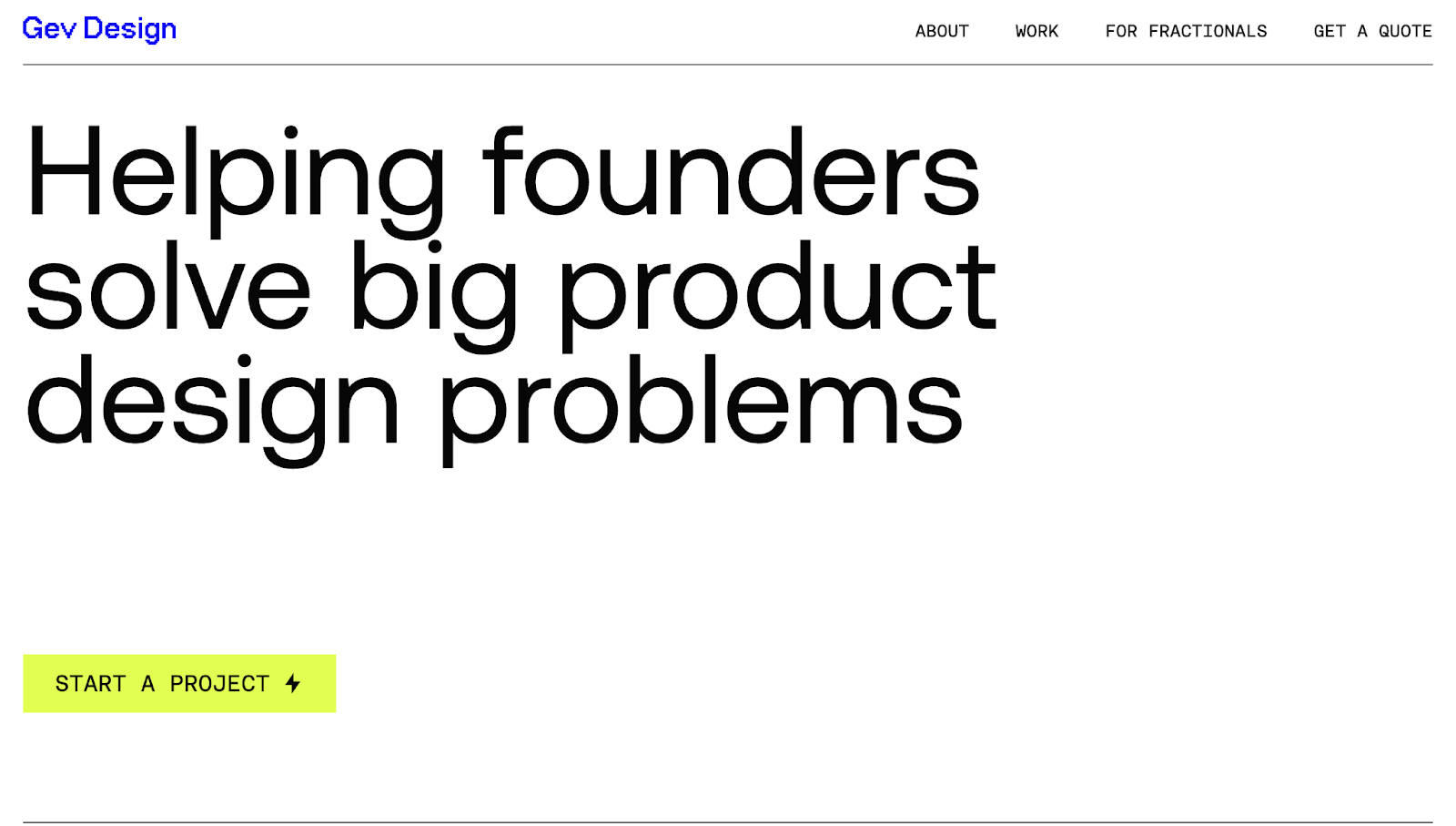 A screenshot of Gev Design’s portfolio with the text “Helping founders solve big product design problems” and a “Start a project” CTA button.