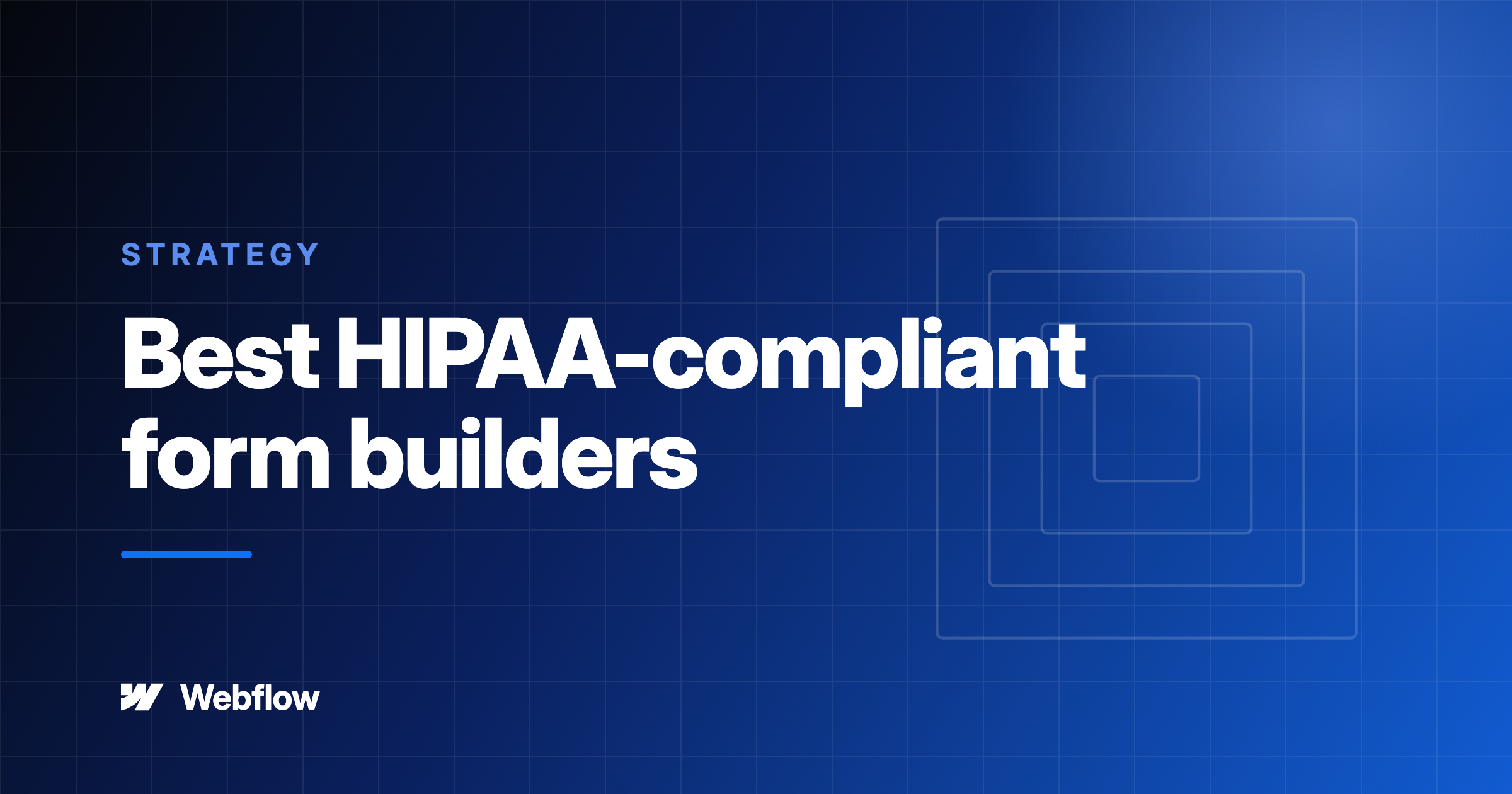 The best HIPAA-compliant form builders — Webflow