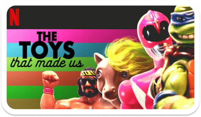 The Toys That Made Us