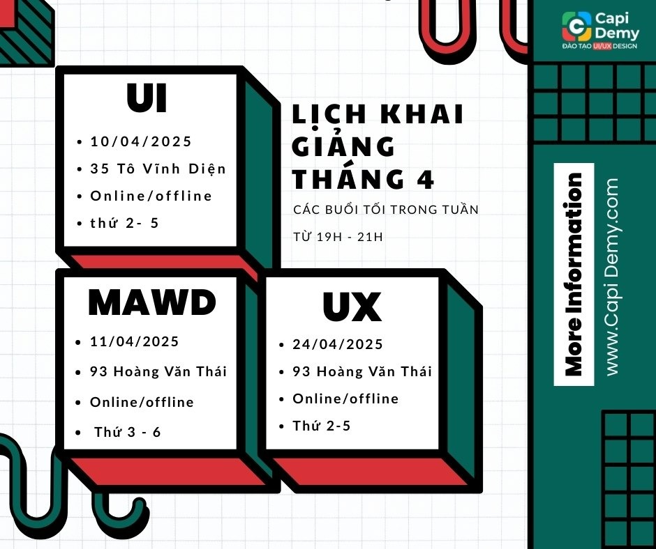 Lịch khai giảng các khoá UI/UX Design tháng 4 tại Capi Demy