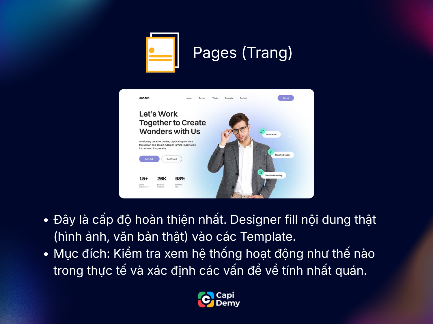Page giúp kiểm tra khả năng hoạt động của hệ thống trong thực tế, đồng thời đảm bảo sự nhất quán.