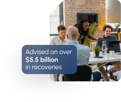 Advised on over $5.5 billion in recoveries