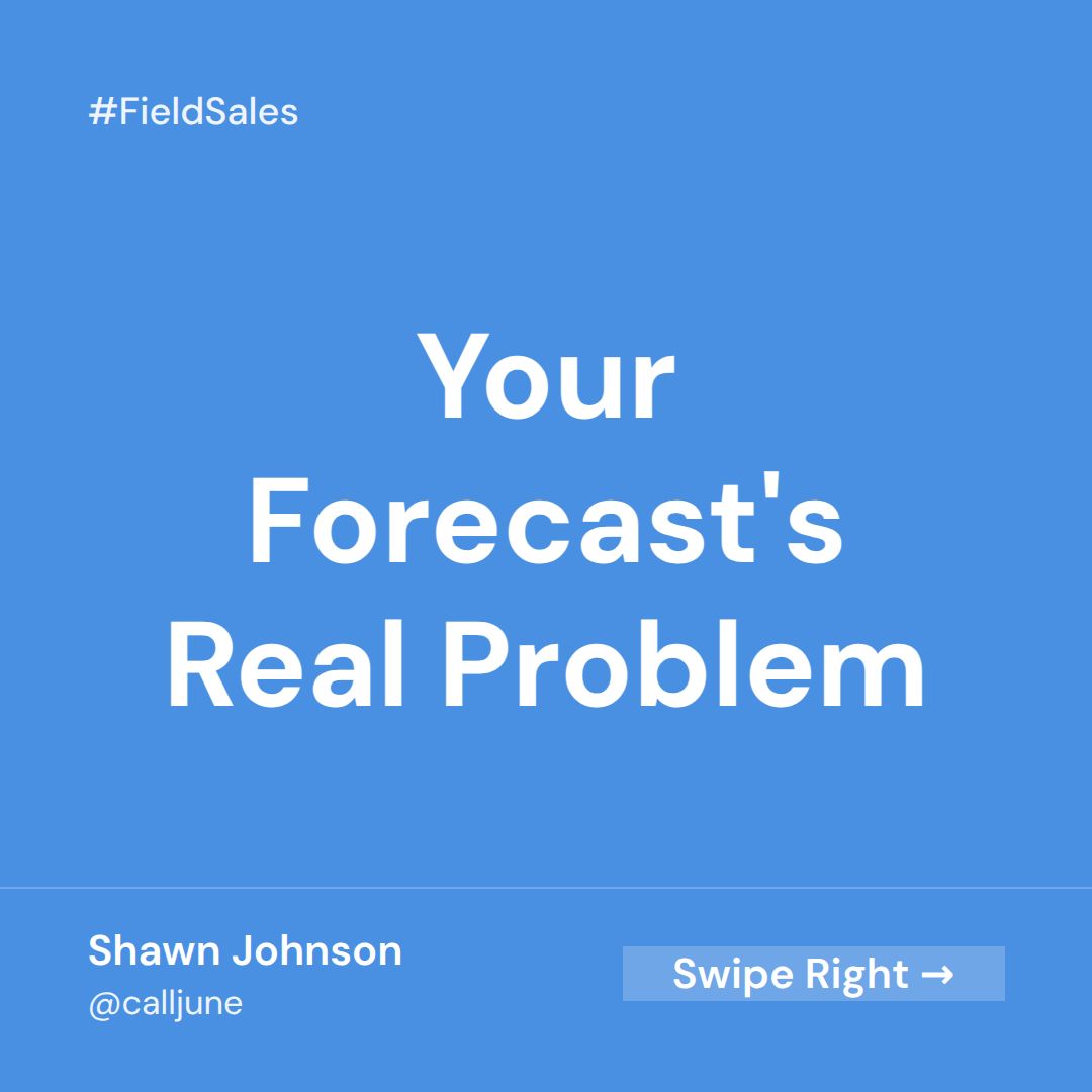 Your Forecast Is Only as Honest as Your Worst Rep's Memory