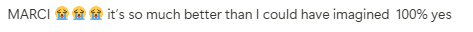 Text message sayaing "Marci! It's so much better than I could have imagined. 100% yes"