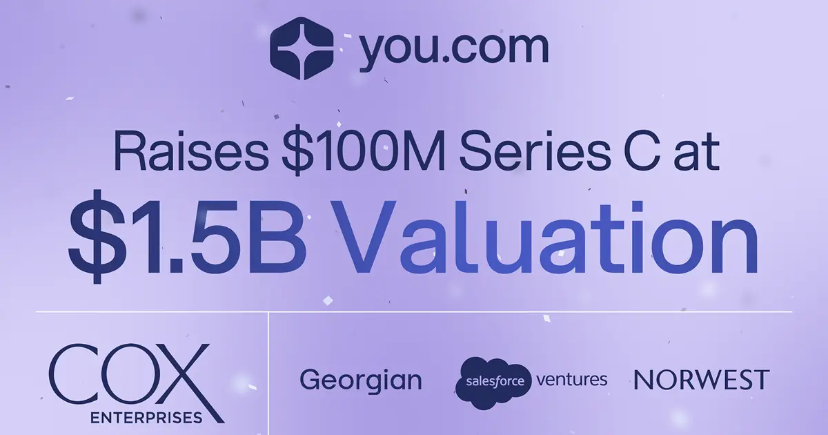 You.com Raises $100M Series C at $1.5B Valuation