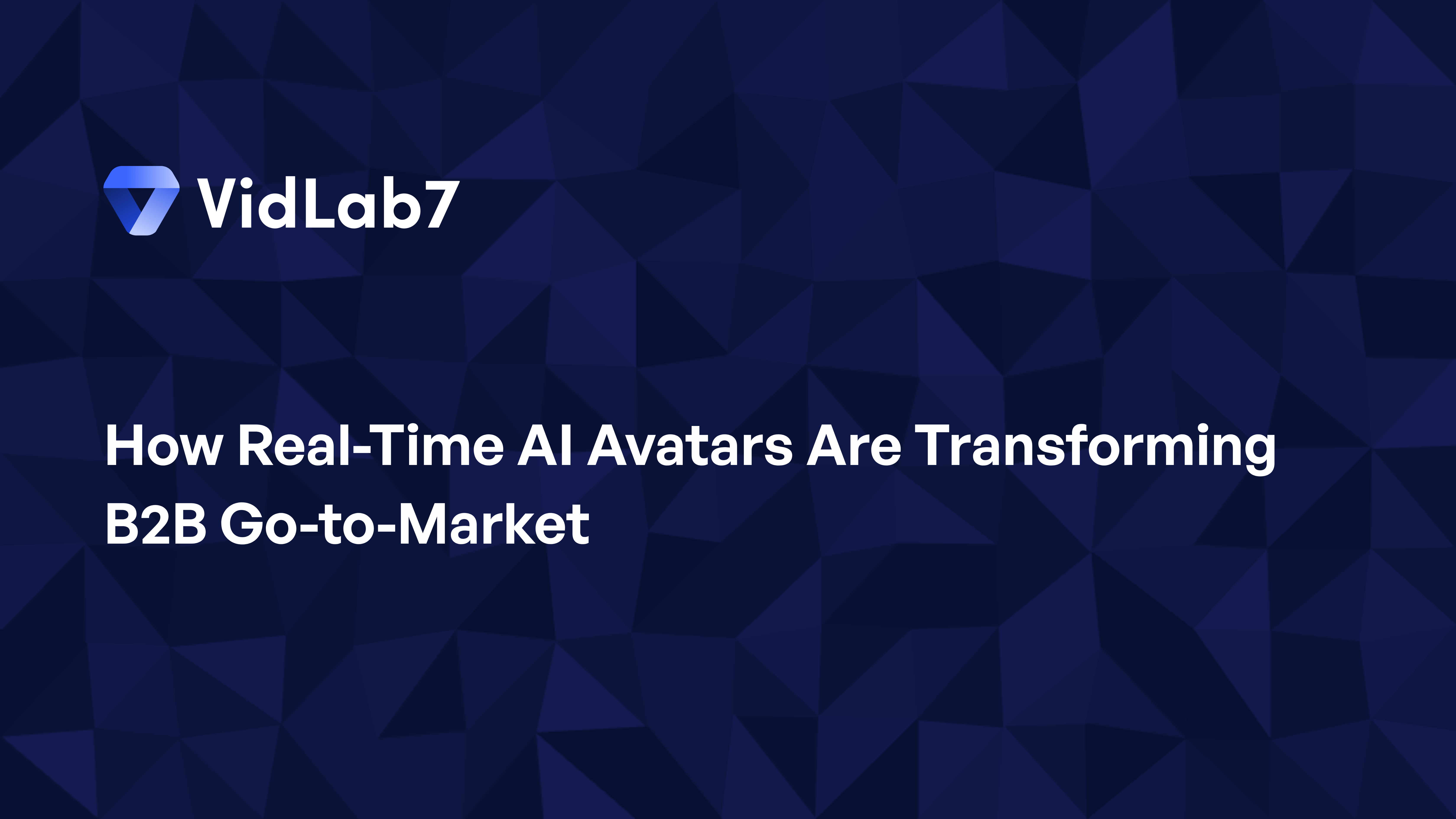 How Real-Time AI Avatars Are Transforming B2B Go-to-Market