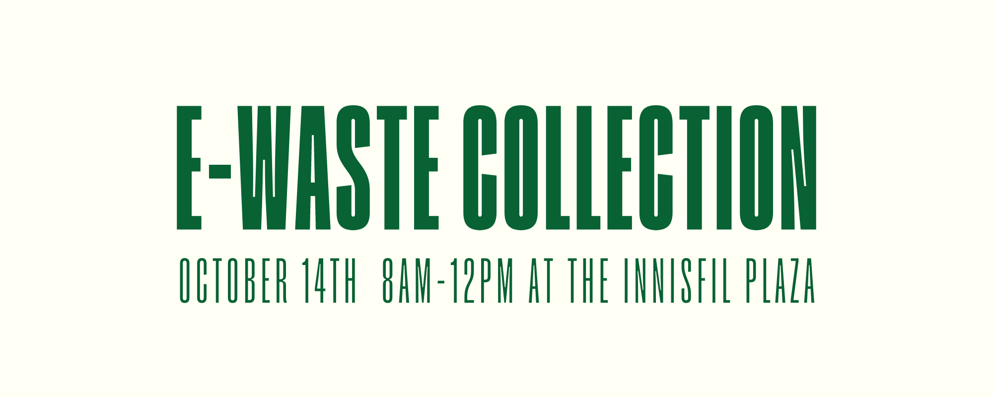 E-waste collection october 14 from 8am - 12pm