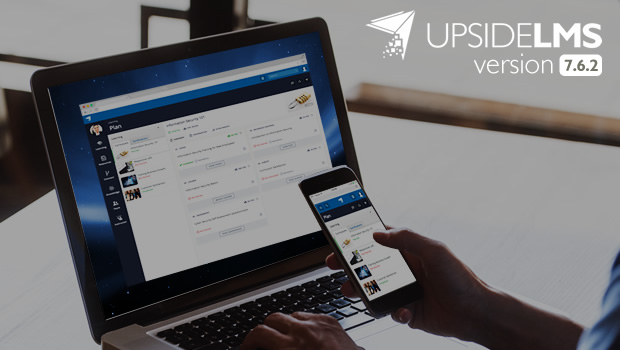 UpsideLMS 7.6.2 is Out!