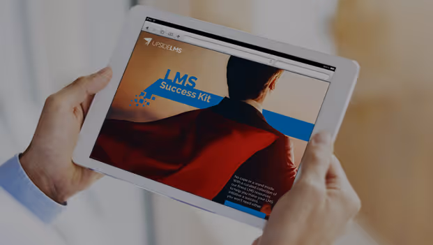 LMS Success without Superpowers (Free Toolkit)