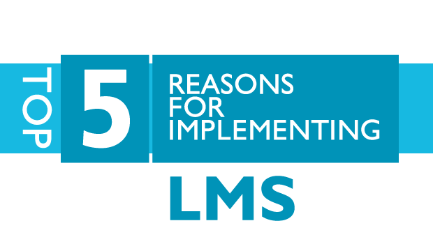 Top 5 reasons for implementing LMS: LC Survey