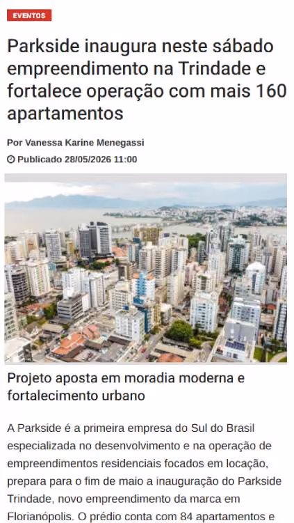 Reportagem sobre a inauguração do Parkside Trindade, com foto aérea do bairro e os 160 apartamentos da operação