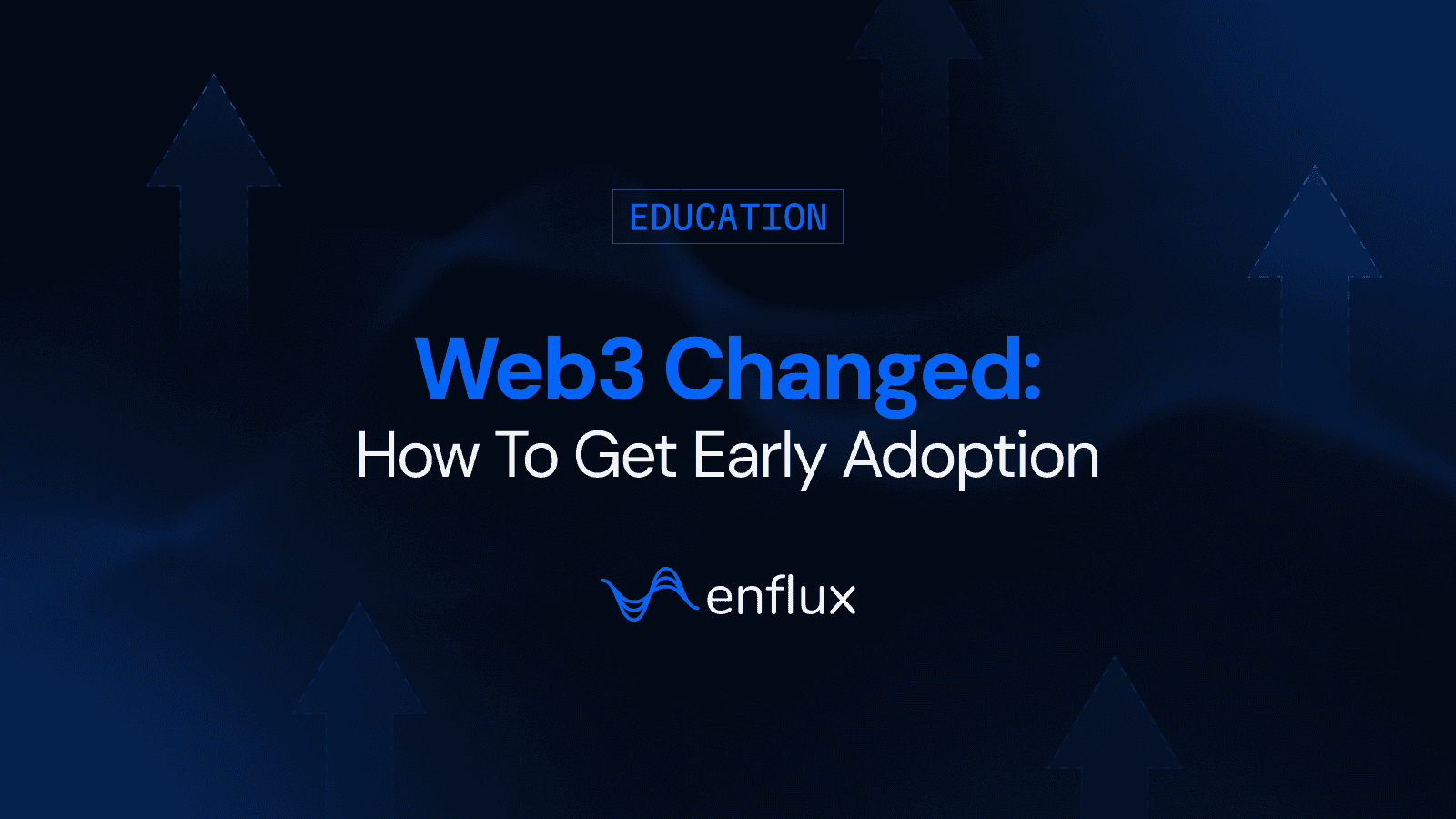 Web3 Changed: How To Get Early Adoption Before Launching a Token