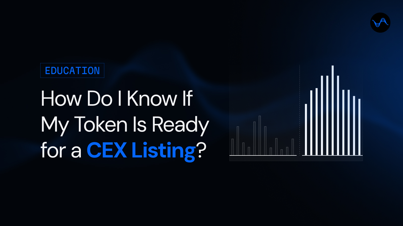 How Do I Know If My Token Is Ready For A CEX Listing?