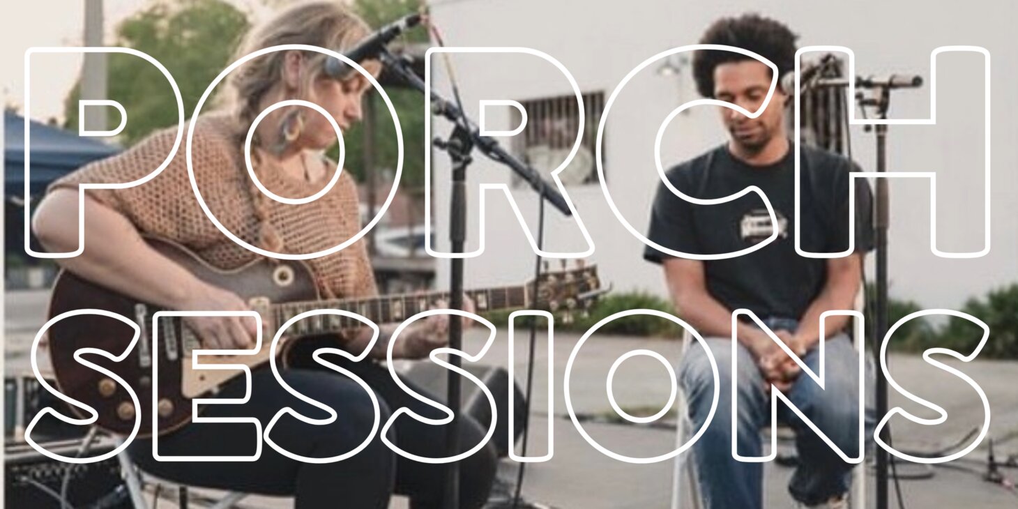 FREE PORCH SESSIONS ft. Samantha Jones & Stephen Marsh of Pechoa